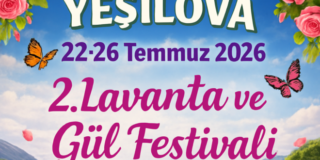 Lavanta ve Gül Festivali Başlıyor